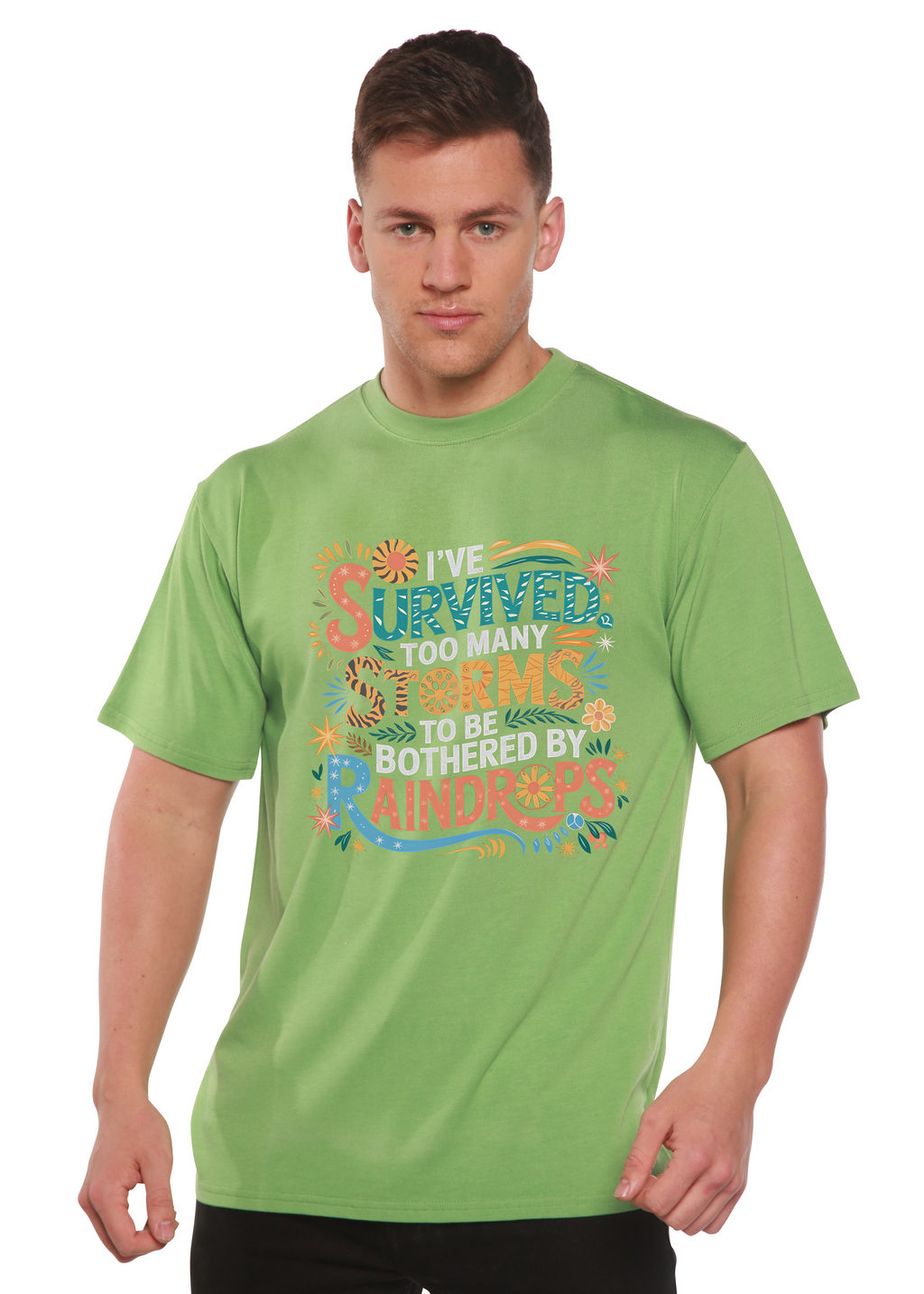 I've Survived Too Many Storms to Be Both Unisex Bamboo/Cotton Graphic T-Shirt