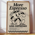 More Espresso, Less Depresso – Vintage Coffee Poster Print
