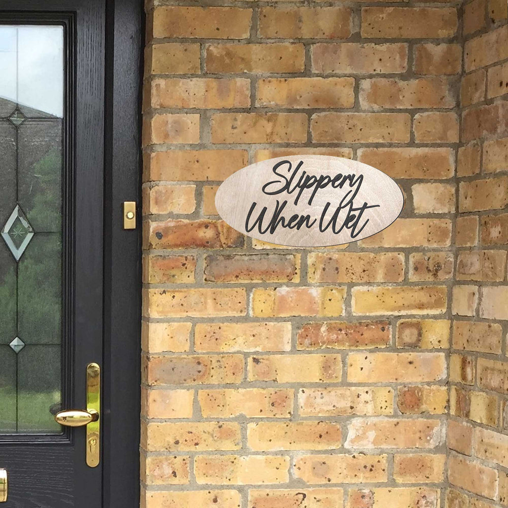 Slippery When Wet sign, Business sign, Made in the USA sign, Made from wood - 320338
