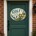 Golf Play Hard Enjoy the Game Door Hanger – Rustic Golf Wall Decor – 22x18 Sports Sign by G. Debrekht - 8652889H