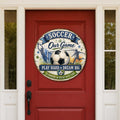 Soccer Is Our Game Wall Decor – Rustic Soccer Sports Sign – 19x19 Round Wall Art by G. Debrekht - 8652891H