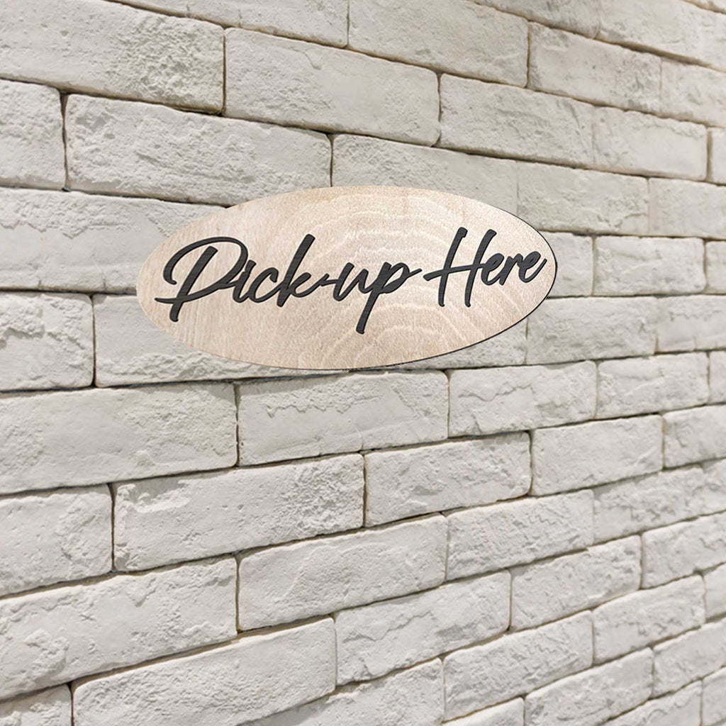 Pick-up Here sign, Business sign, Restaurant sign, Made in the USA sign, Made from wood - 320328