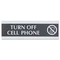 Headline Century Series Office Sign,TURN OFF CELL PHONE, 9 x 3