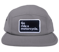 "Go ride a motorcycle" 5 Panel Camper Hat