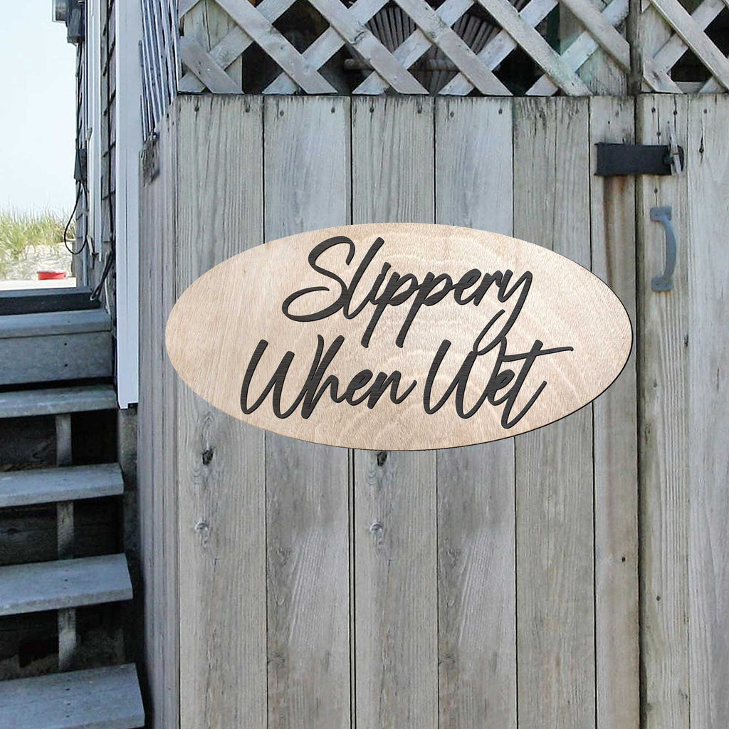 Slippery When Wet sign, Business sign, Made in the USA sign, Made from wood - 320338