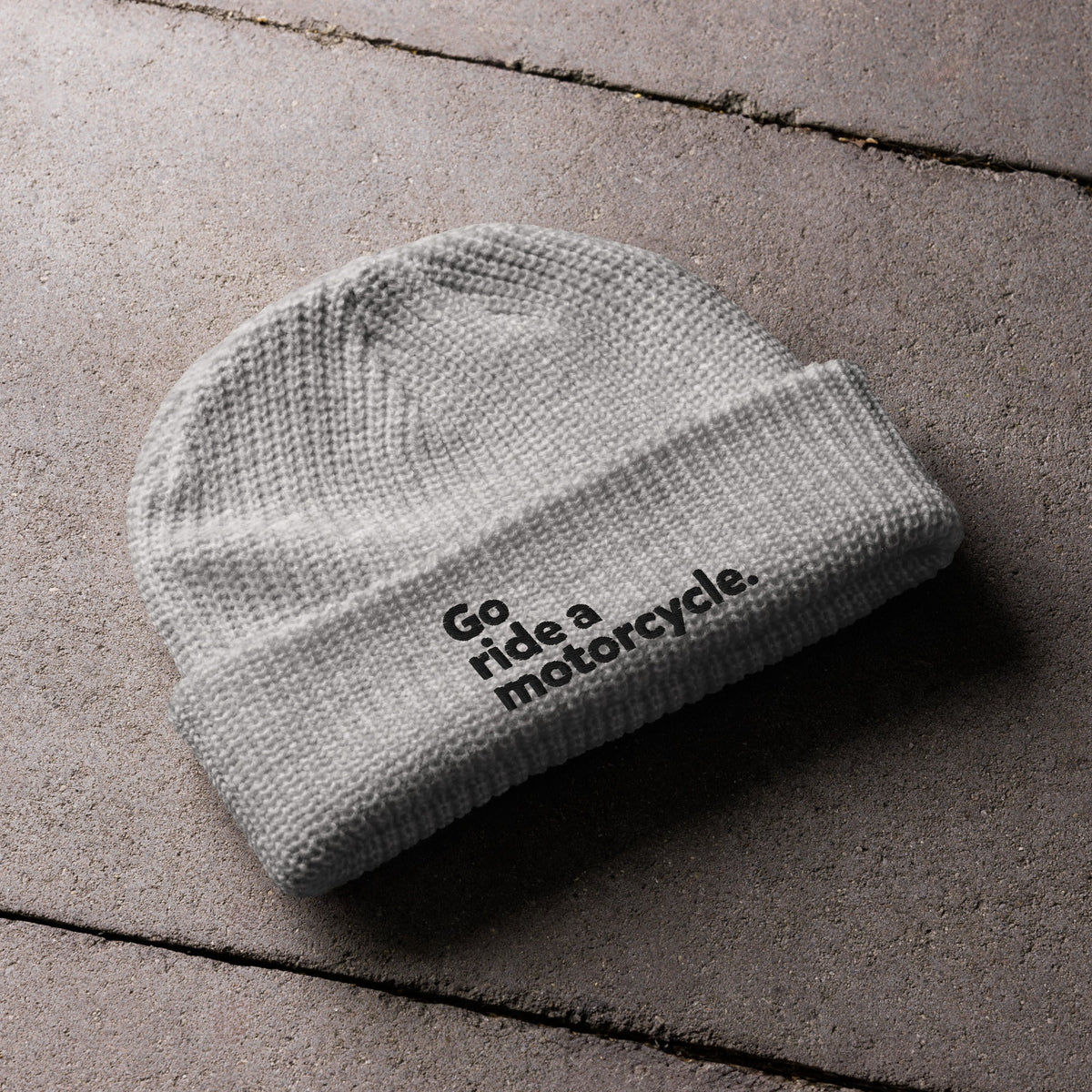 "Go ride a motorcycle" Knit Fisherman beanie