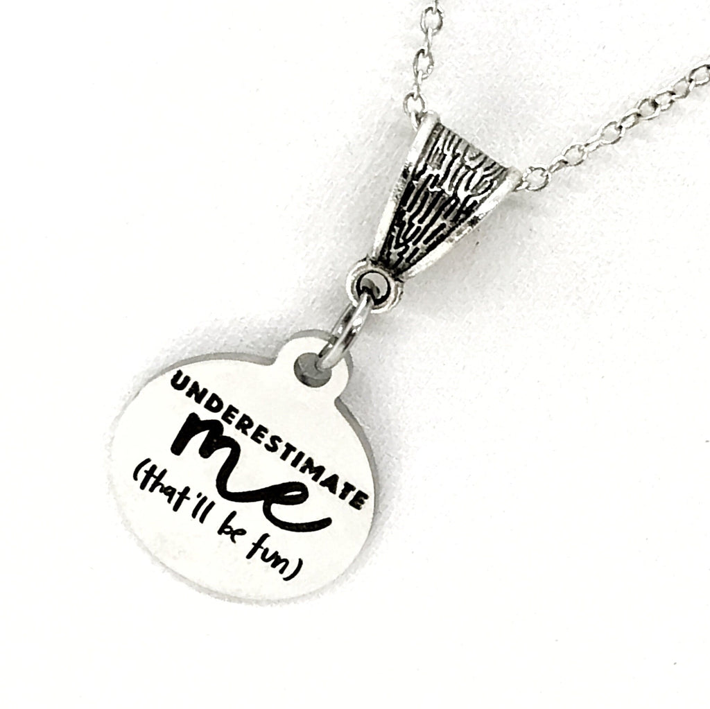 Motivating Jewelry, Underestimate Me, That’ll Be Fun Jewelry, Motivating Necklace, Necklace Gift For Her, Motivating Gift, Direct Sales