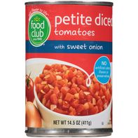 Food Club Petite Diced Tomatoes With Sweet Onion️