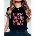 Thick Thighs and Gloves Vibes Graphic Print T-Shirt